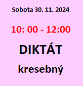 Talentovky nanečisto - KRESEBNÝ DIKTÁT sobota 10:00 - 12:00; program je ZDARMA; NIC NEPLAŤTE