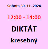 Talentovky nanečisto - KRESEBNÝ DIKTÁT sobota 12:00 - 14:00; program je ZDARMA; NIC NEPLAŤTE